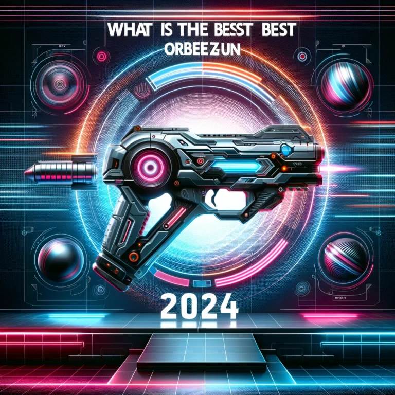What is the Best Orbeez Gun of 2024?